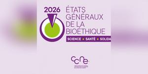 Visuel officiel des États généraux de la bioéthique 2026, logo du CCNE sur fond lavande