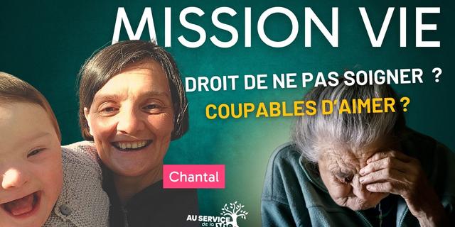 Chantal : le droit de choisir la vie