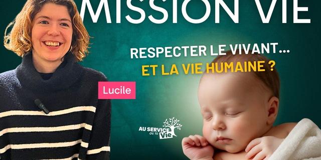 Lucile : de l'écologie à la défense de la vie